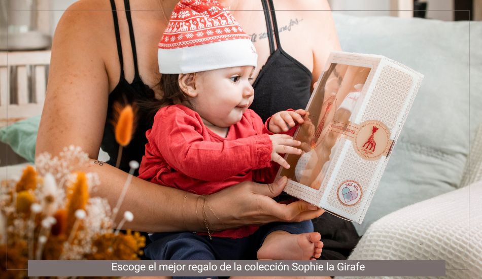 Escoge el mejor regalo de la colección Sophie la Girafe